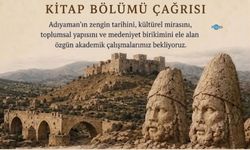 Araştırmacılara çağrı: Adıyaman'ın tarihi ve kültürel mirası akademik kitapta buluşacak