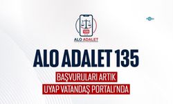 Alo Adalet 135 başvuruları artık UYAP üzerinden yapılabilecek